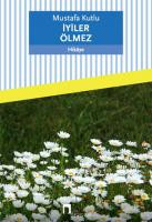 İyiler Ölmez